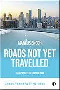 E-Book (epub) Roads Not Yet Travelled von Marcus Enoch