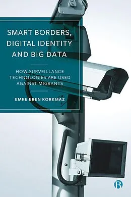 E-Book (epub) Smart Borders, Digital Identity and Big Data von Emre Eren Korkmaz