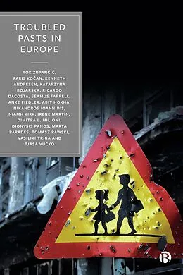 E-Book (epub) Troubled Pasts in Europe von Rok Zupancic, Niamh Kirk, Irene Martín Cortes