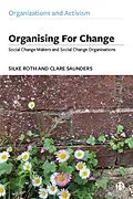 E-Book (epub) Organising for Change von Silke Roth, Clare Saunders