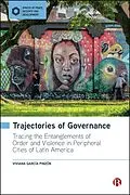 E-Book (epub) Trajectories of Governance von Viviana García Pinzón
