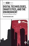 ePUB Digital Technologies, Smart Cities, and the Environment von Adi Kuntsman, Liu Xin