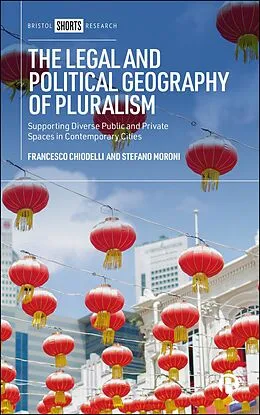 ePUB The Legal and Political Geography of Pluralism von Francesco Chiodelli, Stefano Moroni