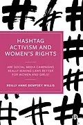 E-Book (epub) Hashtag Activism and Women's Rights von Reilly Anne Dempsey Willis