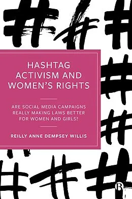 E-Book (epub) Hashtag Activism and Women's Rights von Reilly Anne Dempsey Willis