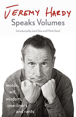 eBook (epub) Jeremy Hardy Speaks Volumes de Jeremy Hardy