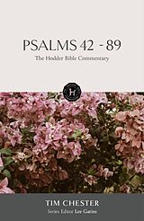 Livre Relié The Hodder Bible Commentary: Psalms 42-89 de Chester Tim