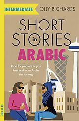 Poche format B Short Stories in Arabic for Intermediate Learners de Olly Richards