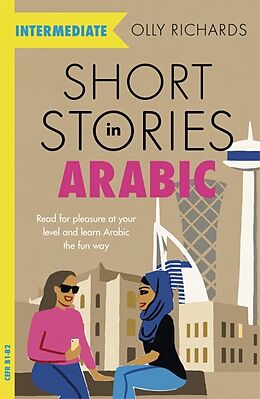Couverture cartonnée Short Stories in Arabic for Intermediate Learners (MSA) de Olly Richards