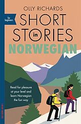 Couverture cartonnée Short Stories in Norwegian for Beginners de Olly Richards
