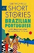 Kartonierter Einband Short Stories in Brazilian Portuguese for Beginners von Olly Richards