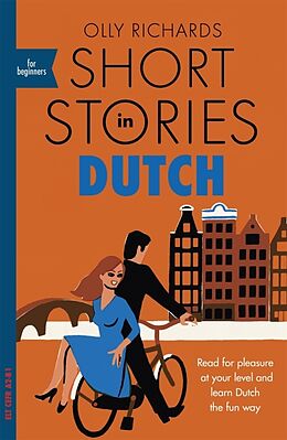 Couverture cartonnée Short Stories in Dutch for Beginners de Olly Richards