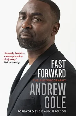 E-Book (epub) Fast Forward: The Autobiography von Andrew Cole