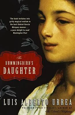 E-Book (epub) Hummingbird's Daughter von Luis Alberto Urrea