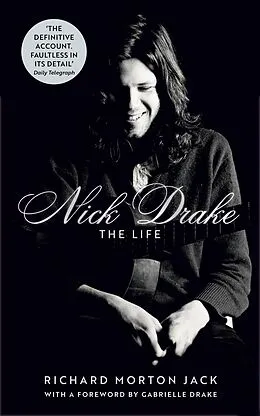 E-Book (epub) Nick Drake: The Life von Richard Morton Jack