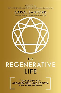 Couverture cartonnée The Regenerative Life de Carol Sanford