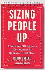 eBook (epub) Sizing People Up de Robin Dreeke, Cameron Stauth