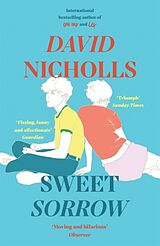 Kartonierter Einband Sweet Sorrow von David Nicholls