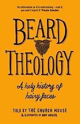 eBook (epub) Beard Theology de The Church Mouse