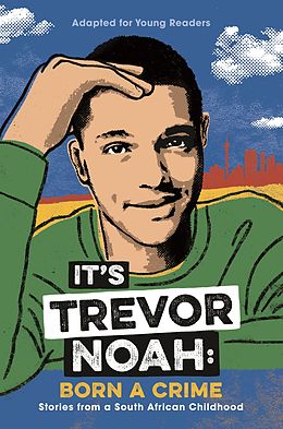 E-Book (epub) It's Trevor Noah: Born a Crime von Trevor Noah