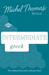 Audio CD (CD/SACD) Intermediate Greek New Edition (Learn Greek with the Michel Thomas Method) von Garoufalia-Middle Hara, Middle Howard, Thomas Michel