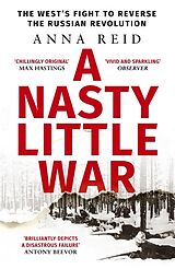 Kartonierter Einband A Nasty Little War von Anna Reid