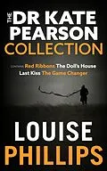 E-Book (epub) Dr Kate Pearson Collection von Louise Phillips