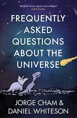 E-Book (epub) Frequently Asked Questions About the Universe von Daniel Whiteson, Jorge Cham