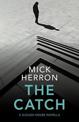 Couverture cartonnée The Catch de Mick Herron