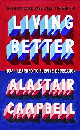 E-Book (epub) Living Better von Alastair Campbell