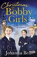 E-Book (epub) Christmas with the Bobby Girls von Johanna Bell