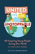 E-Book (epub) United We Are Unstoppable von Akshat Rathi