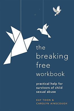 eBook (epub) Breaking Free Workbook de Kay Toon, Carolyn Ainscough