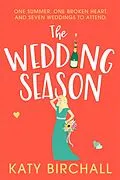 E-Book (epub) The Wedding Season von Katy Birchall