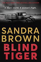 Kartonierter Einband Blind Tiger von Sandra Brown
