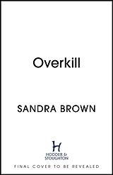 Kartonierter Einband Overkill von Sandra Brown
