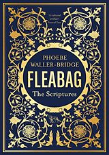 Kartonierter Einband Fleabag: The Scriptures von Phoebe Waller-Bridge