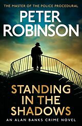 Kartonierter Einband Standing in the Shadows von Peter Robinson