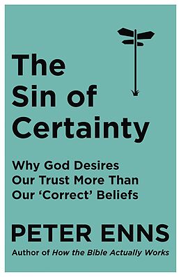 E-Book (epub) Sin of Certainty von Peter Enns