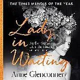 Audio CD (CD/SACD) Lady in Waiting von Anne Glenconner