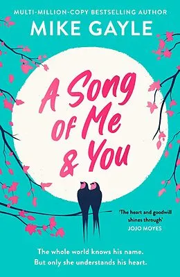 E-Book (epub) A Song of Me and You von Mike Gayle