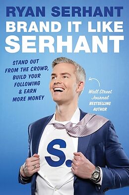 Couverture cartonnée Brand it Like Serhant de Ryan Serhant