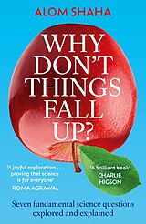 Couverture cartonnée Why Don't Things Fall Up? de Shaha Alom