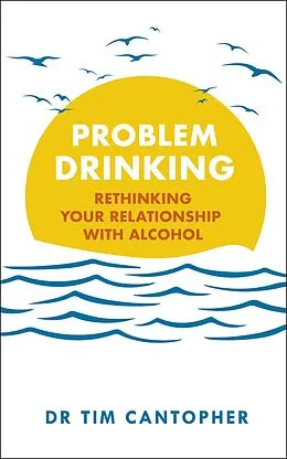 E-Book (epub) Problem Drinking von Tim Cantopher