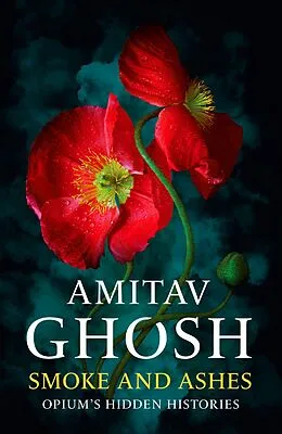 E-Book (epub) Smoke And Ashes von Amitav Ghosh