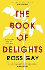Kartonierter Einband The Book of Delights von Gay Ross