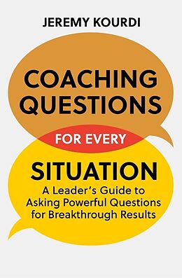 Broché Coaching Questions for Every Situation de Jeremy Kourdi