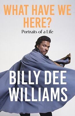 Livre Relié What Have We Here de Billy Dee Williams