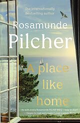 Kartonierter Einband A Place Like Home von Rosamunde Pilcher