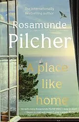 Kartonierter Einband A Place Like Home von Rosamunde Pilcher